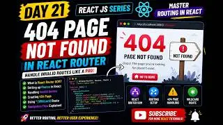 Day 21React JS Series #21 | 404 Page Not Found in React Router 🚀
