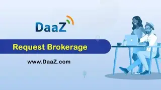 How to Request Brokerage Support for the Leads Received at DaaZ.com