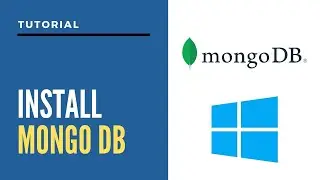 Install Mongo Community DB Into Windows 10