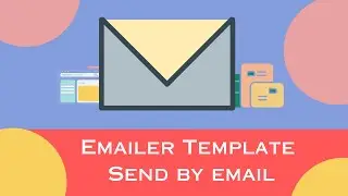 How send and use Emailer Template ?