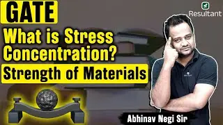 GATE 2025 | What is Stress Concentration - Strength of Materials | Civil Engineering