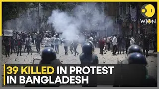 Bangladesh anti-quota protests: 39 killed in deadly protest in Bangladesh | WION