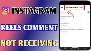 Instagram Reels Comment Not Receiving Problem // Instagram Reels Comment Problem Solve