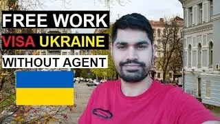 UKRAINE WORK VISA WITHOUT ANY AGENT | TRIED AND TESTED PATHWAY