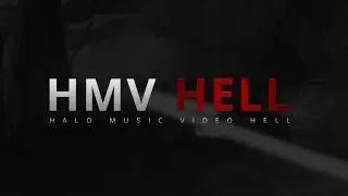 HMV Hell (Halo 2 Machinima)
