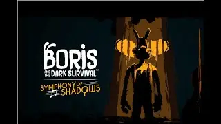 БОРИС И ЛОЖКИ ► Boris and the Dark Survival