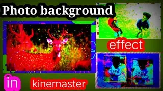photo effect background ! How to make photo background effects grafic clips eddit in kinemaster