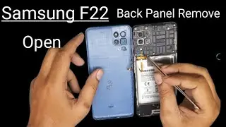 Samsung F22 Open / Back Panel Remove