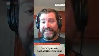 You can never win political conversations 
