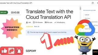 Translate Text with the Cloud Translation API||GSP049|| 