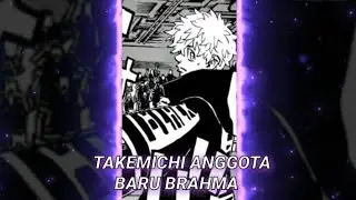 JEDAG JEDUG SPOILER TOKYO REVENGERS CHAPTER 218🔥 || ✨MOMEN TAKEMICHI MENJADI ANGGOTA BARU BRAHMA✨