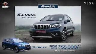 S-Cross | Nexa Life | Jyote Nexa