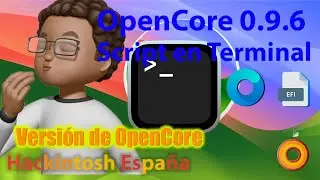 Hackintosh España. Script en Terminal. Versión de OpenCore