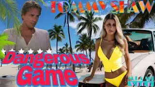 MIAMI VICE Tommy Shaw - Dangerous Game