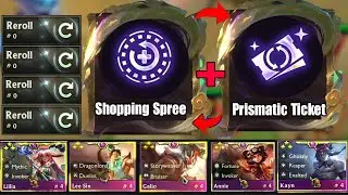 Shopping Spree + Prismatic Ticket is BROKEN !!! TFT SET 11