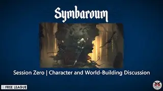 Symbaroum: Session Zero | Character and World Building Discussion