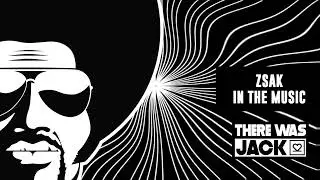 Zsak - In The Music