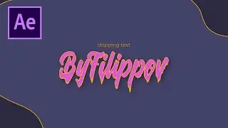 Анимированный жидкий текст в After Effects! Эффект Liquify! Dripping text AE