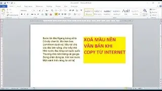 [HƯỚNG DẪN] CÁCH LOẠI BỎ MÀU NỀN VĂN BẢN KHI COPY TRÊN MẠNG INTERNET