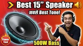 500W 15 inch SPEAKER | Best for DJ & Live Shows | Testing & Review
