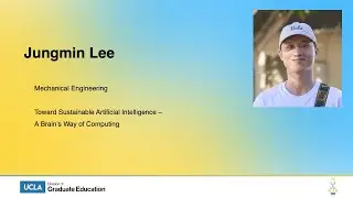 UCLA Grad Slam 2024 - Jungmin Lee: Toward Sustainable Artificial Intelligence