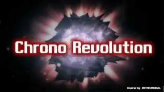 Chrono Revolution - Chrono Trigger Dubstep