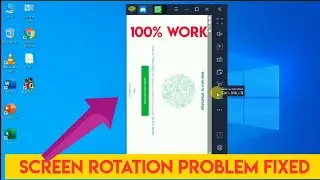 How to Fixed Screen rotation Problem in BlueStacks 4