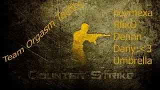 FACEIT TEAM Orgasm ™ просто пострелушки в CS:GO