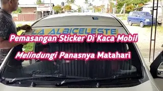 Cara Simpel Memasang Stiker Di Kaca Mobil Avanza