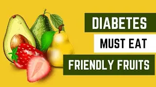 The 9 Diabetes-Friendly Fruits You Should Eat
