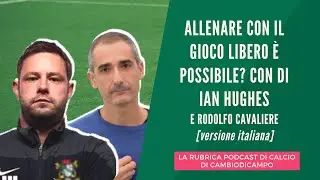 Allenare con il gioco libero è possibile? l’esempio di Ian Hughes [VERSIONE ITALIANA]