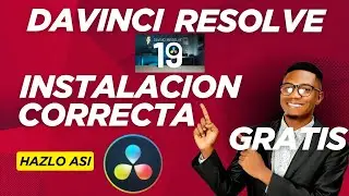 Como descargar e instalar Davinci Resolve 19 gratis correctamente 2025