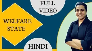 Welfare State | Meaning | Extent of Welfare Functions | Features | Hindi