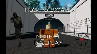 How to escape in Roblox Site-81 Roleplay