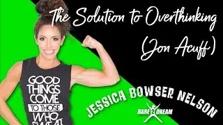 The Solution To Overthinking (Jon Acuff - Soundtracks)