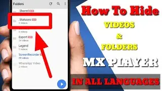 How To Hide Videos & Folders In Mx Player l In All Languages