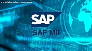 SAP MII Training Demo Video | SAP MII Online Course -Global Online Trainings