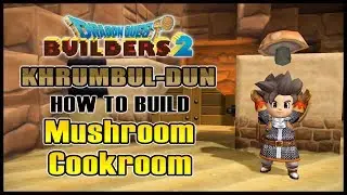 DQB2 - How to Build a Mushroom Cookroom