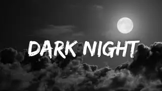 DARK NIGHT ।। (official music)।। nocopyright ।। by DJ DK ।।