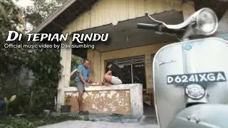 DAVI SIUMBING - DI TEPIAN RINDU (OFFICIAL MUSIC VIDEO)
