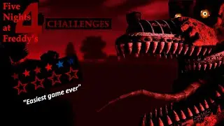 The FNAF 4 Experience: Bonus Challenges