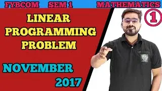 Linear Programming Problems ( LPP ) | FYBCOM SEM 1 | Mathematics and statistics| Mumbai University|