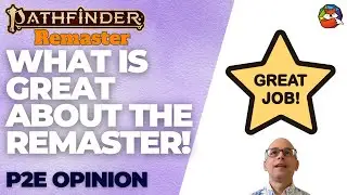 Things I like About the Remaster! There are some Great Additions to Pathfinder 2E!
