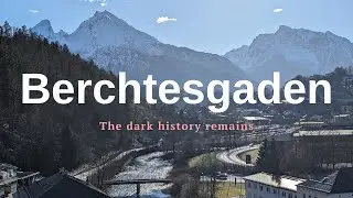Berchtesgaden: Salt Mines and Dark History | Bavarian Nature Series 🏞️