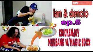 Kambal comedy show iAN & DENCIO ep. 5 [ chickenjoy mukbang w/magicbox ]
