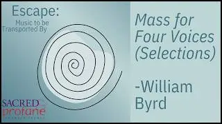 Mass For Four Voices • William Byrd