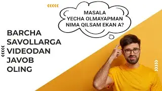 Masala yecha olmayapman nima qilsam ekan a?