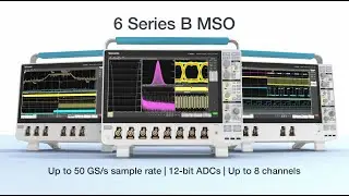Introducing the 6 Series B MSO (Mixed Signal Oscilloscope)