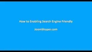 How to enable joomla Search Engine Friendly