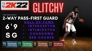 GLITCHY 6'9 SG BIGMAN LOCK - 2 WAY PASS FIRST GUARD NBA 2K22 NEXT GEN! RARE BEST BIG MAN BUILD